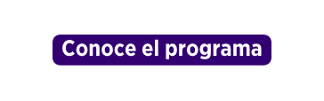 Conoce el programa